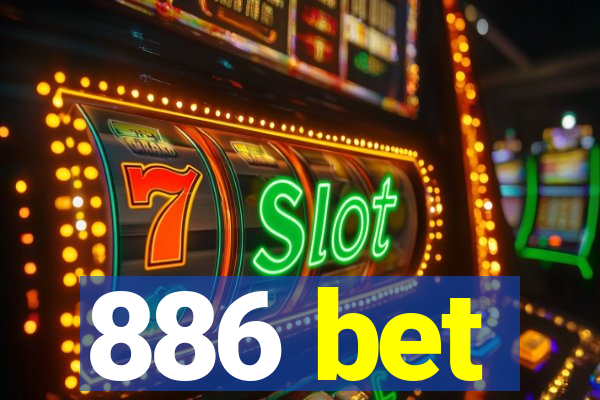 886 bet